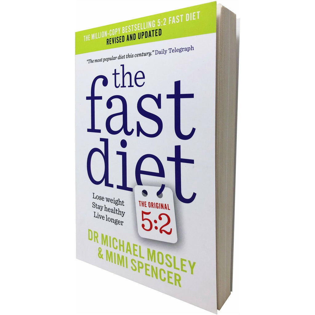 The Fast Diet Lose Weight Stay Healthy by Michael Mosley