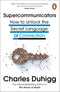 ["9781847943644", "business", "Business and Computing", "Business books", "Business communication skills", "business leadership skills", "business life", "business life books", "Business Management", "business motivation skills", "charles duhigg", "charles duhigg book collection", "charles duhigg book set", "charles duhigg books", "charles duhigg collection", "communication", "communication skills", "supercommunicators", "supercommunicators books", "supercommunicators collection", "supercommunicators series", "supercommunicators set"]