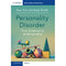 Personality Disorder: From Evidence to Understanding