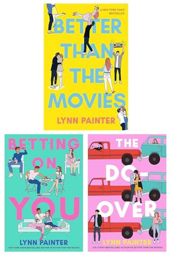 Lynn Painter 3 Books Collection Set (Better Than the Movies, The Do-Over and Betting on You)