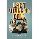 Last Violent Call: Two captivating novellas from a