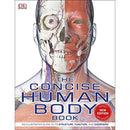 The Concise Human Body Book: An illustrated guide to its structure, function and disorders