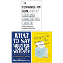 The Communication Book, What to Say When You Talk to Your Self and Maybe You Should Talk to Someone 3 Books Collection Set