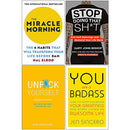 The Miracle Morning, Stop Doing That Sh*t, Unf*ck Yourself, You Are A Badass 4 Books Collection Set