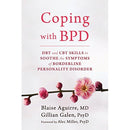 Coping with BPD: DBT and CBT Skills to Soothe the Symptoms of Borderline Personality Disorder