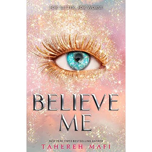 ["believe me a novel", "believe me book", "believe me book shatter me", "believe me book tahereh mafi", "believe me by tahereh mafi", "believe me shatter me", "believe me shatter me series", "believe me tahereh mafi", "books fantasy", "books tiktok", "books tiktok made me buy", "fantasy ya", "me amazon", "serie shatter me believe me", "shatter me believe me", "shatter me series believe me", "tahereh mafi believe me", "tiktok made me buy it books", "ya books", "ya fantasy", "ya fantasy book series", "ya fantasy books", "ya fantasy novels", "ya fantasy series", "ya series fantasy"]