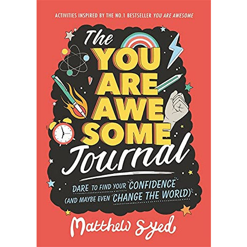 ["9781526361660", "children books", "children journal", "childrens books", "Childrens Books (7-11)", "Journal", "Journals", "kids journals", "matthew syed", "matthew syed books", "matthew syed collection", "matthew syed set", "self confidence", "you are awesome", "you are awesome book", "you are awesome journal"]