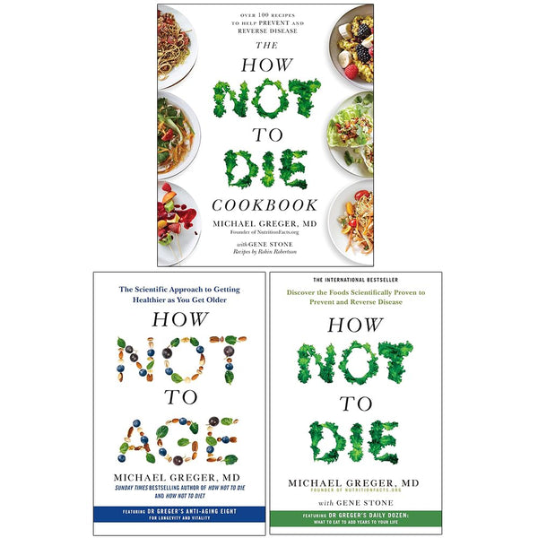 The How Not to Die Cookbook, How Not to Age and How Not to Die 3 Books Collection Set