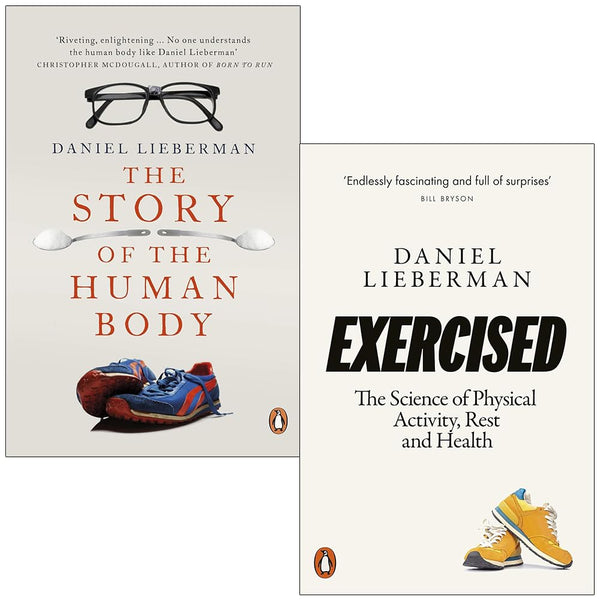 Daniel Lieberman Collection 2 Books Set (The Story of the Human Body & Exercised The Science of Physical Activity Rest and Health)