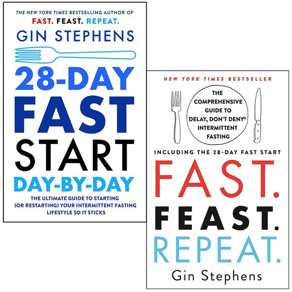 Gin Stephens Collection 2 Books Set (28-Day FAST Start Day-by-Day & Fast Feast Repeat)