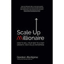 Happy Sexy Millionaire, Scale Up Millionaire, The Profits Principles 3 Books Collection Set