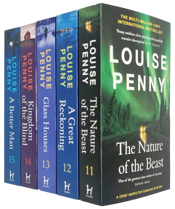 Chief Inspector Gamache Book Series 11-15 Collection 5 Books Set (The Nature of the Beast, A Great Reckoning, Glass Houses, Kingdom of the Blind, A Better Man)