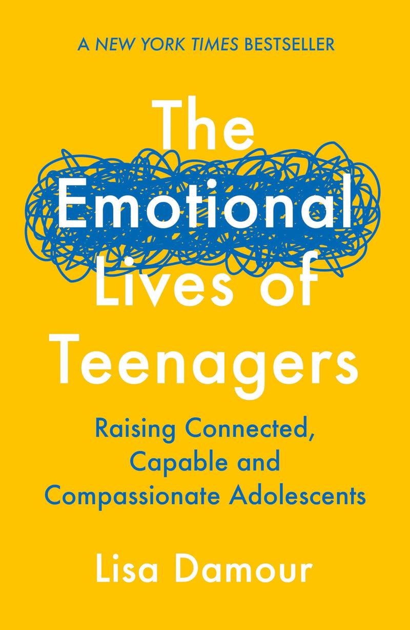 ["9781838956981", "Adolescent Counselling", "Adolescents", "Book on Teenagers", "Capable and Compassionate Adolescents", "Lisa Damour", "Politics & Philosophy", "Raising Teenagers", "Society", "Teenagers", "The Emotional Lives of Teenagers", "The Emotional Lives of Teenagers: Raising Connected"]