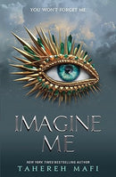 Imagine Me: TikTok Made Me Buy It! The most addictive YA fantasy series of the year (Shatter Me) by Tahereh Mafi