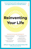 Reinventing Your Life: the bestselling breakthrough programme to end negative behaviour and feel great