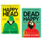 Happy Head Series 2 Books Collection Set (Happy Head & Dead Happy)