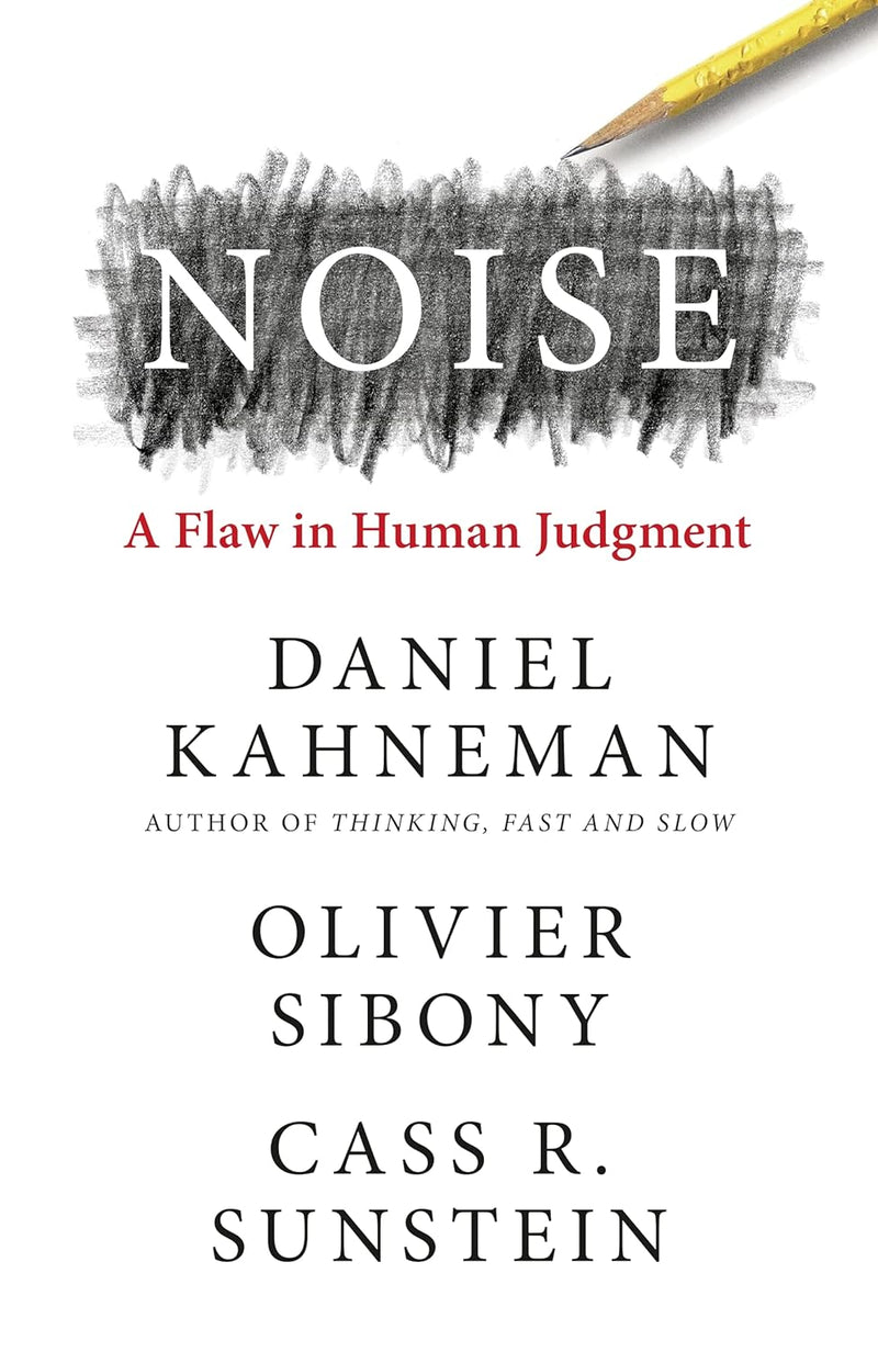 ["9780008308995", "bestselling authors", "bestselling books", "business decision making skills", "child protection", "creative strategy", "daniel kahneman", "daniel kahneman book collection", "daniel kahneman book collection set", "daniel kahneman books", "daniel kahneman collection", "daniel kahneman noise", "economic forecasting", "forensic science", "Health and Fitness", "international bestsellers", "law", "medicine", "Noise", "noise by daniel kahneman", "noise daniel kahneman", "performance review", "public health", "self help memory management", "strategic thinking", "strategy management", "thinking fast and slow and nudge"]