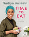 Nadiya Hussain – Time to Eat: Delicious, time-saving meals using simple store-cupboard ingredients