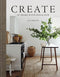 Create: At Home with Old and New by Ali Heath