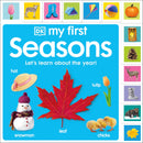 My First Seasons: Let's Learn About the Year! (DK My First Tabbed Board Book)