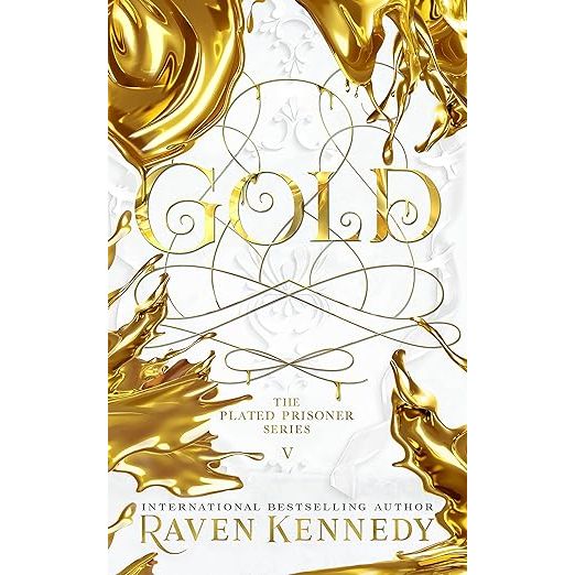 ["5) by Raven Kennedy", "9780241624371", "dark fantasy romance", "Fiction", "Gold: The dark fantasy romance TikTok sensation that’s sold over a million copies (Plated Prisoner", "Historical Fantasy Book", "Historical Fantasy Books", "Myth & legend told as fiction", "Myths & Legends", "Plated Prisoner book 5", "Sunday Times bestselling", "sunday times bestselling author", "Sunday Times bestselling Book", "sunday times bestselling books"]