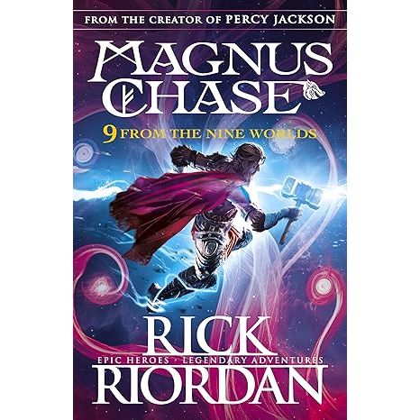 9 From the Nine Worlds: Magnus Chase and the Gods of Asgard by Rick Riordan