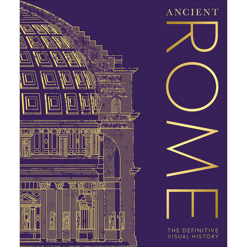 ["9780241569566", "Ancient Rome", "Ancient Rome: The Definitive Visual History (DK Classic History)", "classic History", "classical civilisation", "Classical history / classical civilisation", "dk", "dk books", "DK Classic History", "History", "history book", "history books", "history of ancient Rome", "Rome"]