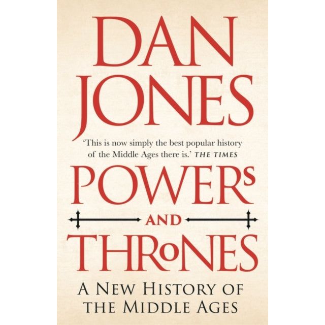 ["9780502065158", "best-selling chronicler of the Middle Ages", "children books", "childrens books", "Christianity", "Crusaders", "Crusaders: An Epic History of the Wars for the Holy Lands", "Crusades", "Dan Jones", "Dan Jones book", "Dan Jones books", "Dan Jones books collection", "Dan Jones books set", "Dan Jones Collection", "European history", "History", "History & Transport", "Humanities", "Medieval history", "Other Religious & Spiritual Practices", "Powers and Thrones", "Powers and Thrones: A New History of the Middle Ages", "Regional & national history", "Religious History of Islam", "The Templars", "The Templars: The Rise and Fall of God's Holy Warriors"]