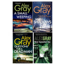 Alex Gray DSI William Lorimer Series 4 Books Collection Set (Never Somewhere Else, When Shadows Fall, A Small Weeping, Questions for a Dead Man)