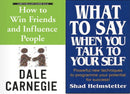 How to Win Friends and Influence People By Dale Carnegie & What to Say When You Talk to Your Self By Shad Helmstetter 2 Books Collection Set