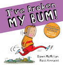 New Bum Series 7 Books Collection Set by Dawn McMillan (I Need a New Bum!, I've Broken My Bum!, My Bum is SO NOISY!, My Bum is on the Run!, My Bum is SO CHEEKY!, My Bum is SO SPOOKY!, My Bum is SO CHRISTMASSY!)