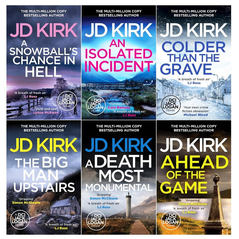 DCI Logan Crime Thrillers 7-12 Books Collection Set By JD Kirk (Ahead of the Game, Colder Than the Grave, An Isolated Incident, The Big Man Upstairs, Snowball&