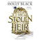 Holly Black 2 Books Collection Set (The Stolen Heir, The Queen of Nothing)