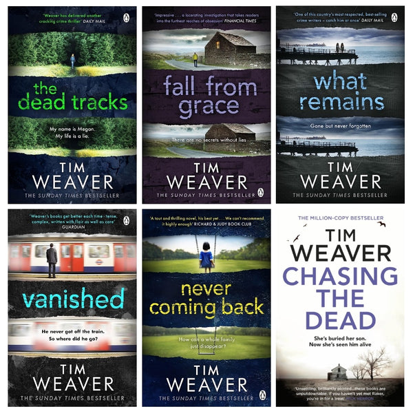 David Raker Missing Persons Series 6 Books Collection Set by Tim Weaver (Books 1-6) (Chasing the Dead, The Dead Tracks, Vanished, Never Coming Back, Fall From Grace, What Remains)