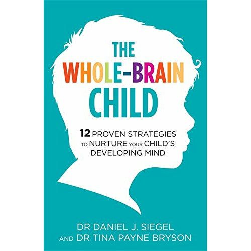 ["9781780338378", "Advice on parenting", "best author", "best selling", "best selling author", "best selling book", "Best Selling Books", "best selling single book", "Best Selling Single Books", "bestselling single book", "bestselling single books", "Child & Developmental Psychology in Education", "Child Development", "Discipline", "Discipline Book", "Discipline Books", "Dr.Daniel Siegel", "Dr.Tina Payne Bryson", "parenting book", "parenting guide", "parenting journal", "Popular psychology", "Raising Children", "single", "Single Books", "Strategies to Nurture Your Child    Clinical Psychology Books", "The Whole-Brain Child : 12 Proven Strategies to Nurture Your Child's Developing Mind"]