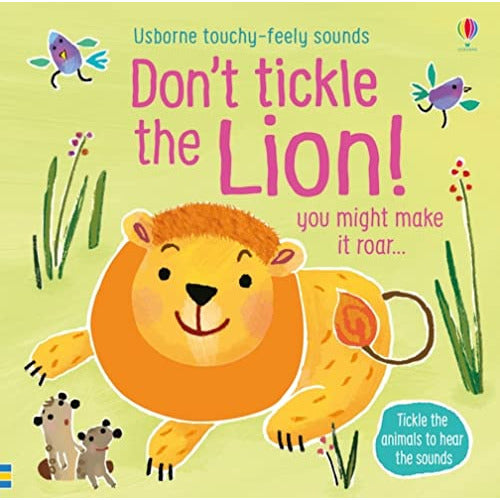 ["9781474968720", "don t tickle the lion", "dont tickle the lion", "Sam Taplin", "touch and feel", "Touch and Feel Book", "Touch and Feel Books", "touch feel baby books", "touch feel books", "touchy feely board books", "touchy feely sound books", "touchy-feely", "Touchy-feely Board Book", "Touchy-feely Books", "usborne", "usborne book collection", "Usborne Book Collection Set", "usborne book set", "usborne books", "usborne collection", "usborne Don't Tickle the Lion!", "usborne series", "Usborne Touchy Feely", "Usborne Touchy Feely board book", "usborne touchy feely books", "usborne touchy feely sound book", "usborne touchy feely sounds", "usborne touchy-feely board books", "usbourne", "usbourne books"]