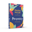 Menopausing: The Sunday Times bestselling self-help guide for 2022 to help you care for yourself, cope with symptoms, and live your best life during menopause by Davina McCall