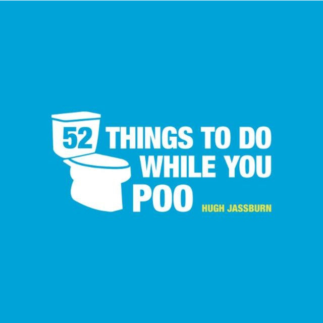 ["52 things to do", "52 things to do book collection", "52 things to do book collection set", "52 things to do book series", "52 things to do books", "52 things to do while you poo", "52 things to do while you poo the fart edition", "52 things to learn on the poo", "9780678455562", "activity books", "doctors humour", "fart", "hugh jassburn", "hugh jassburn 52 things to do series book collecton set", "hugh jassburn book collection", "hugh jassburn book collection set", "hugh jassburn book series collection set", "hugh jassburn books", "hugh jassburn collection", "loo", "medicine humour", "poo", "poop", "puzzles", "quiz questions", "quizzes", "toilet", "trivia collections", "trivia games"]