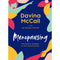 Menopausing: The Sunday Times bestselling self-help guide for 2022 to help you care for yourself, cope with symptoms, and live your best life during menopause by Davina McCall