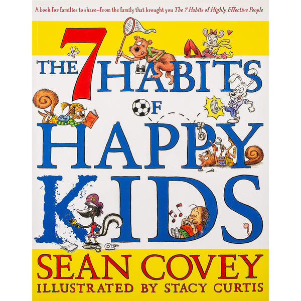 The 7 Habits of Happy Kids by Sean Covey