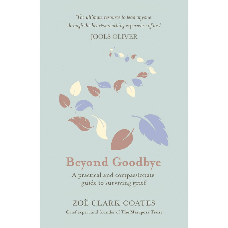 ["9781409185406", "9781409185451", "9781409195948", "9789123464371", "beyond goodbye", "beyond goodbye by zoe clark coates", "beyond goodbye zoe clark coates", "Death & Bereavement", "Family & Lifestyle", "Gynaecology & Obstetrics", "Mental health", "mental health books", "Pregnancy & Childbirth", "pregnancy after loss anxiety", "pregnancy after loss book", "pregnancy after loss journal", "pregnancy after loss quotes", "pregnancy after loss zoe clark coates", "Pregnancy After Loss: A day-by-day plan to reassure and comfort you", "Raising Children", "the baby loss guide", "the baby loss guide by zoe clark coates", "the baby loss guide zoe clark coates", "zoe clark coates", "zoe clark coates baby loss guide", "zoe clark coates beyond goodbye", "zoe clark coates book collection", "zoe clark coates book collection set", "zoe clark coates books", "zoe clark coates books in order", "zoe clark coates collection", "zoe clark coates podcast", "zoe clark coates pregnancy after loss", "zoe clark coates quotes", "zoe clark coates series", "zoe clark coates the baby loss guide"]