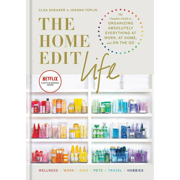 The Home Edit Life: The Complete Guide to Organizing Absolutely Everything at Work, at Home and On the Go, A Netflix Original Series Season 2 now showing on Netflix