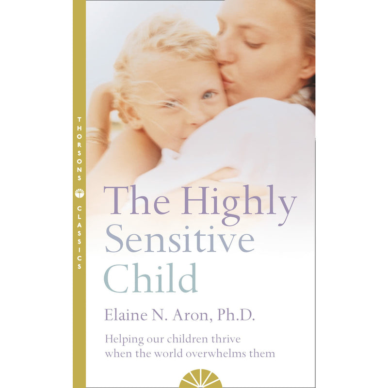 ["9780007163939", "bestselling author", "bestselling books", "child development", "child development psychology", "elaine n aron", "elaine n aron book collection", "elaine n aron book collection set", "elaine n aron books", "elaine n aron collection", "elaine n. aron the highly sensitive child", "low self esteem", "new age meditation", "psychology", "psychology emotions", "spiritual meditation", "the highly sensitive child", "the highly sensitive child by elaine n. aron", "the highly sensitive child paperback"]