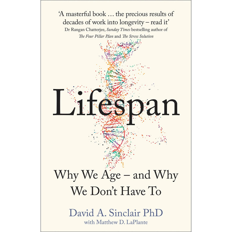 ["Aging", "best selling author", "Best Selling Books", "Best Selling Single Books", "bestseller books", "bestselling author", "Bestselling Author Book", "bestselling author books", "bestselling authors", "bestselling book", "bestselling books", "bestselling single book", "bestselling single books", "Biological Science", "Books", "Complementary Medicine", "Dr David A. Sinclair", "Dr Elissa Epel", "Dr Elizabeth Blackburn", "Genetics", "Health", "Health and Fitness", "Healthier", "Lifespan", "Living Younger", "Popular Medicine", "Psychology", "Science", "self development", "self development books", "Self Help", "self help books", "sunday times best seller", "Telomere Effect", "Why We Age"]